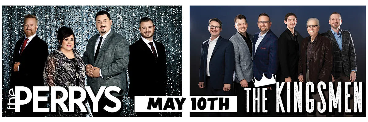 The Kingsmen & The Perrys - May 10, 2024 - Shipshewana, IN